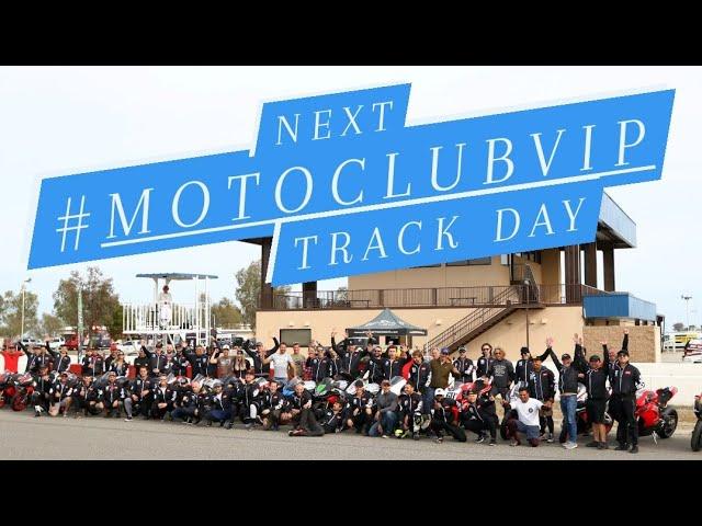 Track Day! Moto Club VIP Track Day  You Are The STAR!