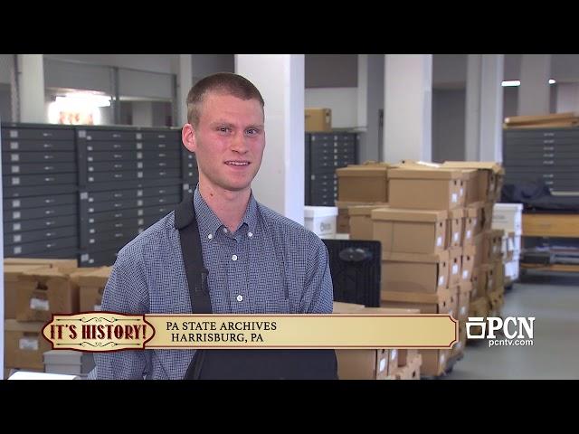 It's History!  Pennsylvania State Archives