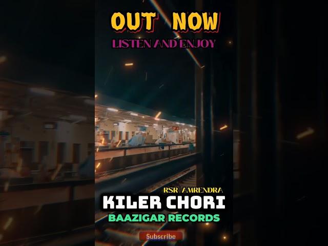 Official Song Out Now Killer Chori On Baazigar Records#newharyanvi#2023#haryanvisong#baazigarrecords