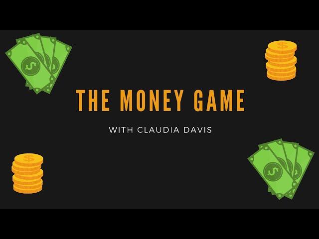 PT1 : The Money Game - Whats Your Relationship with Money