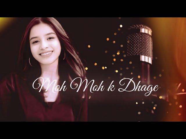 Moh moh k dhage | covered by Shaina | music Sarthak Paul