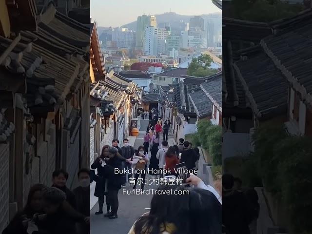 Bukchon Hanok Village：首尔网红打卡地北村韩屋村 具有600年历史的韩国传统贵族居住区