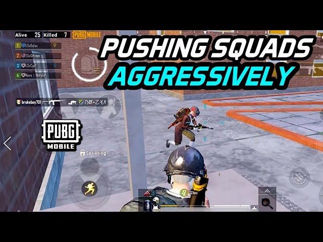 PUSHING SQUADS AGGRESSIVELY - PUBG MOBILE