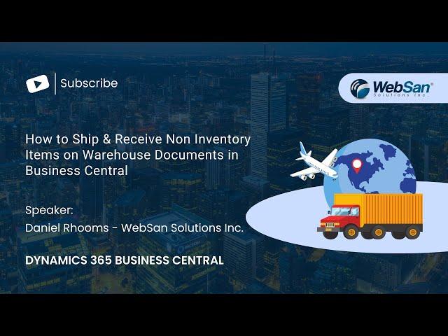 How to Ship & Receive Non Inventory Items on Warehouse Documents in  Business Central