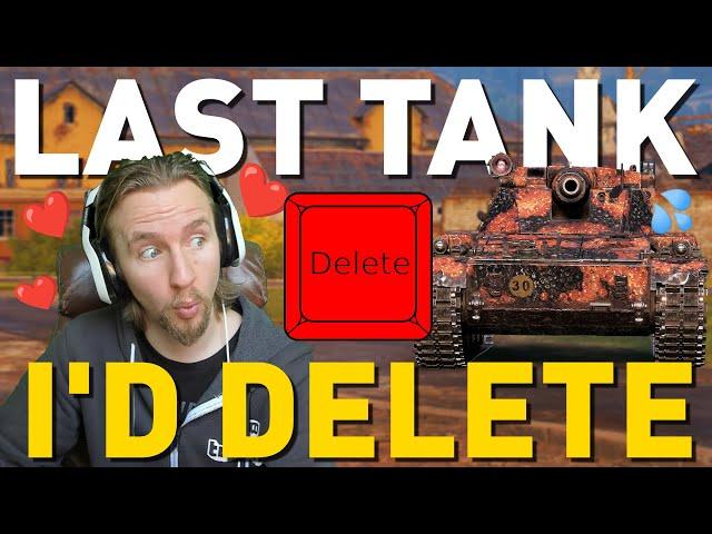 Last Tank I'd Delete in World of Tanks!