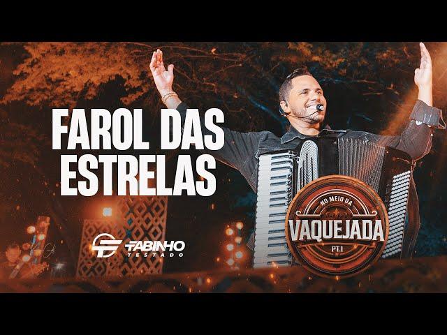 FAROL DAS ESTRELAS - Fabinho Testado (DVD No Meio da Vaquejada)