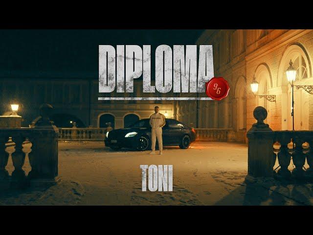 Toni - DIPLOMA (prod. by Sali, Toni)