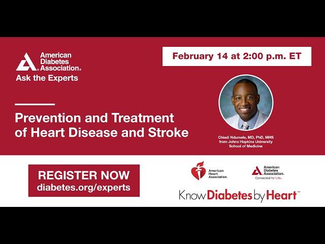 Ask the Experts: Prevention and Treatment of Heart Disease and Stroke