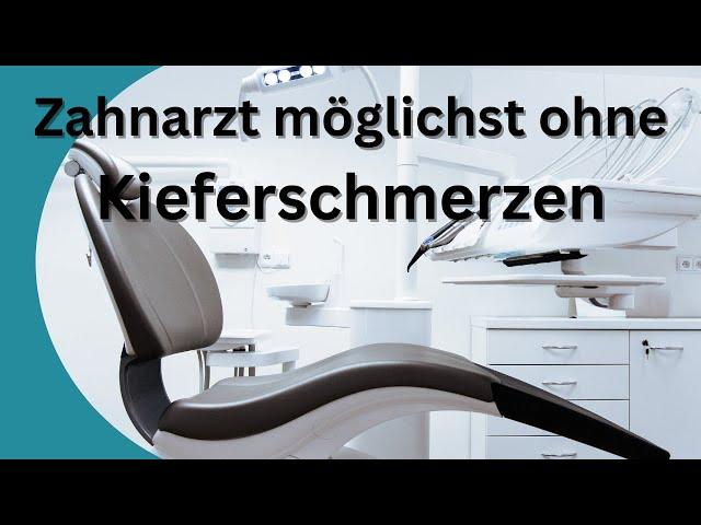 Zahnarztbesuch ohne Kieferschmerzen. Übungen gegen Zahnschmerzen, Vor oder nach dem Zahnarzt,