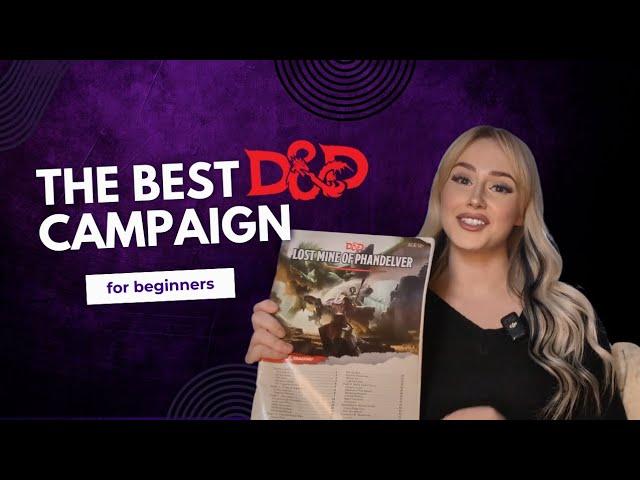 The BEST Dungeons and Dragons campaign for BEGINNERS