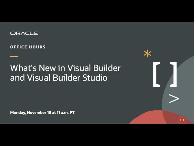 New Features in Oracle Visual Builder and VB Studio