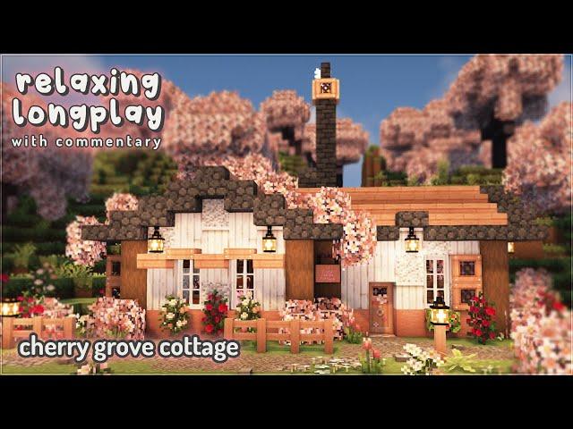 Minecraft Relaxing Longplay With Commentary - Cozy Cherry Grove Cottage 