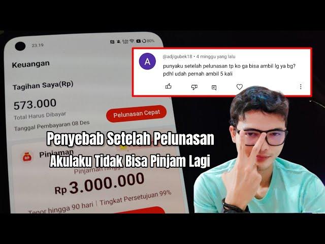 Penyebab Setelah Pelunasan Akulaku Tidak Bisa Pinjam Lagi