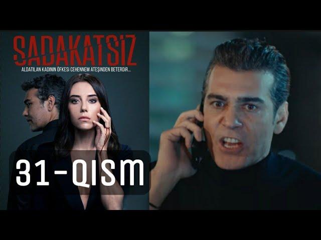 Sadoqatsiz 31 qism uzbek tilida turk seriali / Садокатсиз 31 кисм турк сериали
