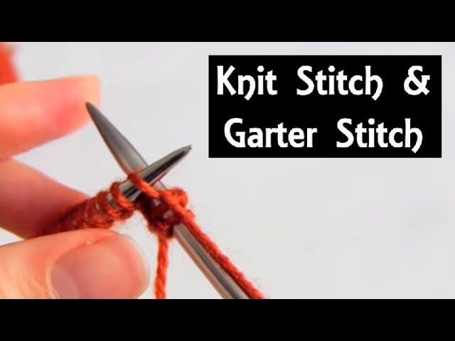 Knit Stitch Tutorial | How to Knit Garter Stitch | Knitting Lessons for Beginners