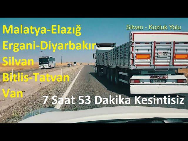 Malatya Elazığ Diyarbakır Bitlis Tatvan Van