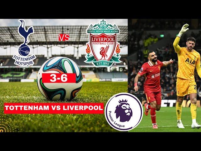 Tottenham vs Liverpool 3-6 Live Stream Premier League EPL Football Match Score Commentary Highlights