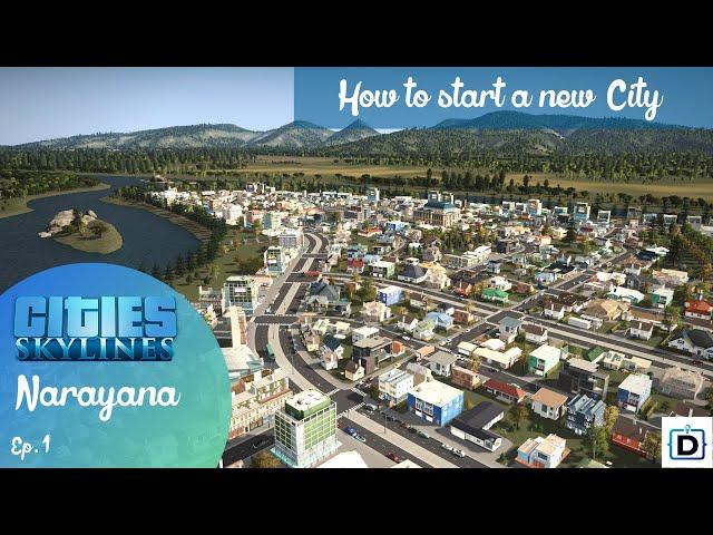 How to start a new city in 2021 in Cities: Skylines - Beginner Guide S1E01