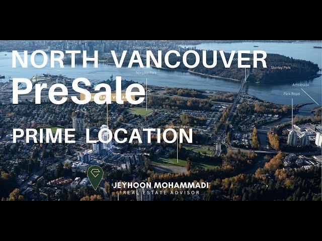 North Vancouver PreSale - Townhomes - Jeyhoon Mohammadi Real Estate