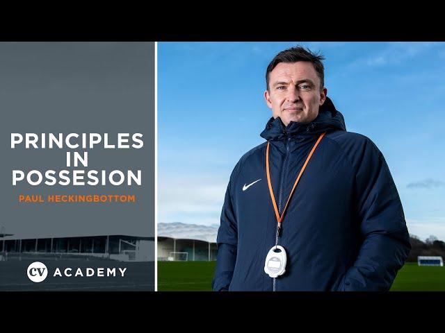 Paul Heckingbottom • Coaching principles in possession • CV Academy Session