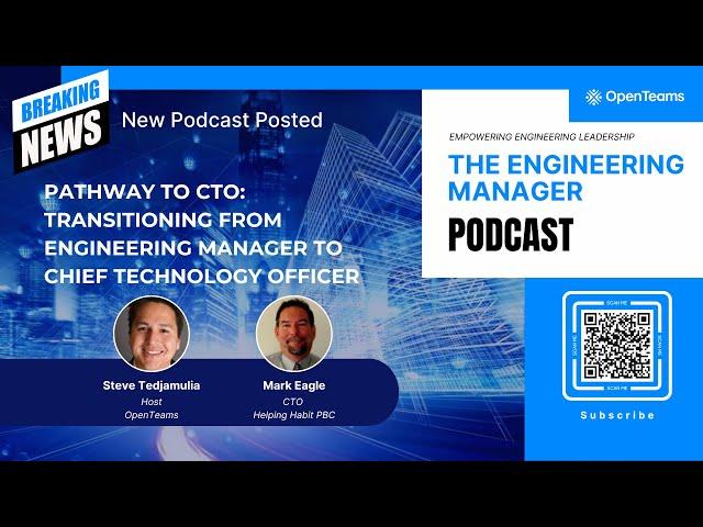 Pathway to CTO: Transitioning from Engineering Manager to Chief Technology Officer