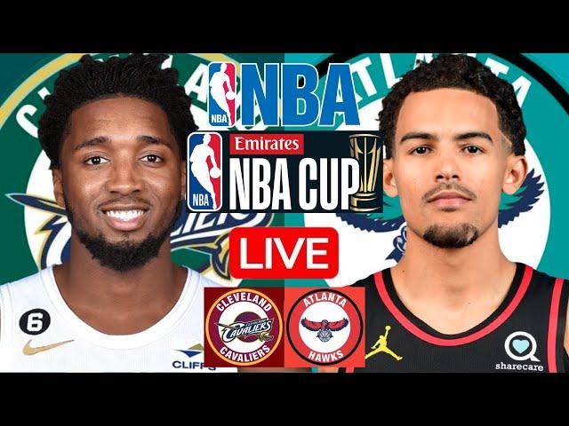 LIVE: CLEVELAND CAVALIERS vs ATLANTA HAWKS | NBA | PLAY BY PLAY | SCOREBOARD