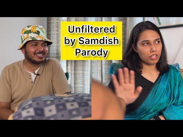 Every Unfiltered by Samdish interview be like | Shubham Gaur &  @salonayyy