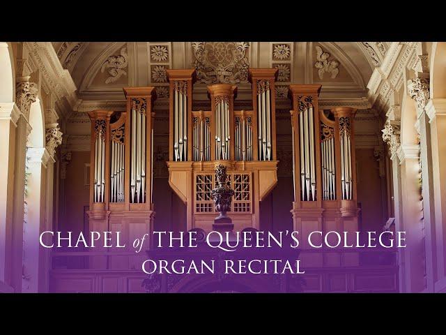 Paul Walton - Live Organ Recital from The Queen's College, Oxford. 1.10pm, 18 June 2025
