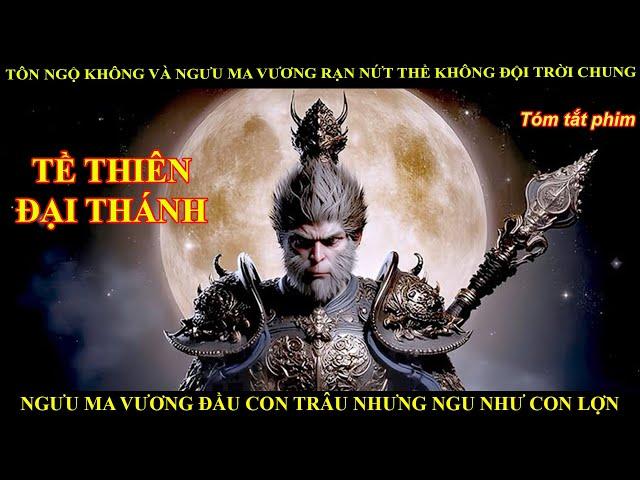 TÔN NGỘ KHÔNG VÀ NGƯU MA VƯƠNG RẠN NỨT THỀ KHÔNG ĐỘI TRỜI CHUNG || TÂY DU KÍ NGOẠI TRUYỆN