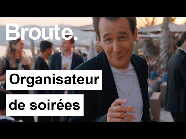 Il organise les plus belle fêtes de la Croisette - Broute - CANAL+