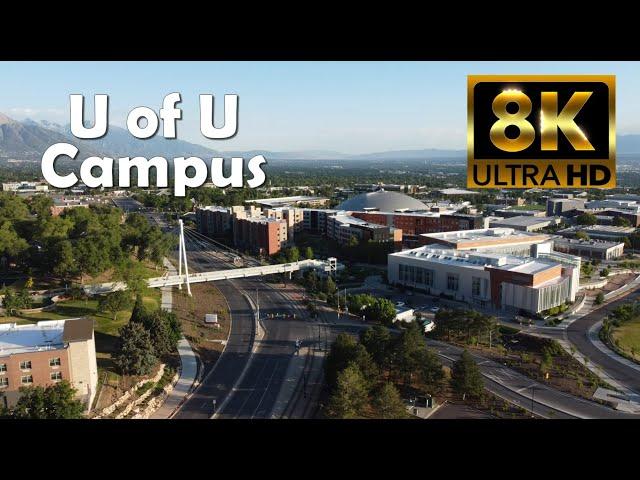 The University of Utah | UofU | 8K Campus Drone Tour