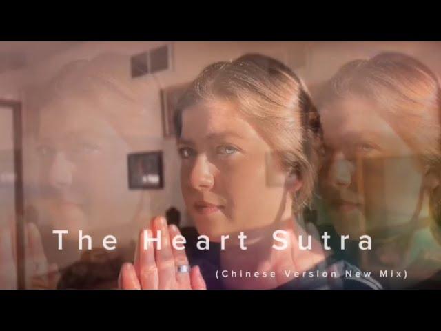 Heart Sutra (Chinese Version NEW MIX)