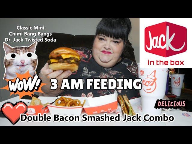 Jack in the Box 3AM Feeding Double Bacon Smashed Jack with Chimi Bang Bangs & Dr. Jack Twisted Soda