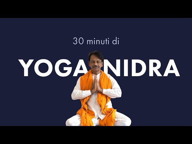 Yoga Nidra - Pratica completa di rilassamento guidato