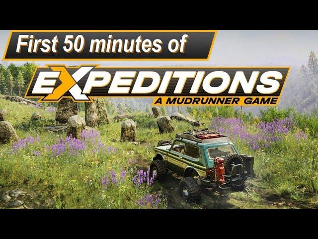 Expeditions: A MudRunner Game First 50 Minutes - Expeditions: A Mud Runner Walkthrough 2024