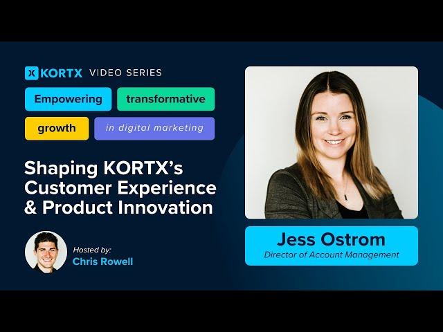 Shaping KORTX’s Customer Experience & Product Innovation