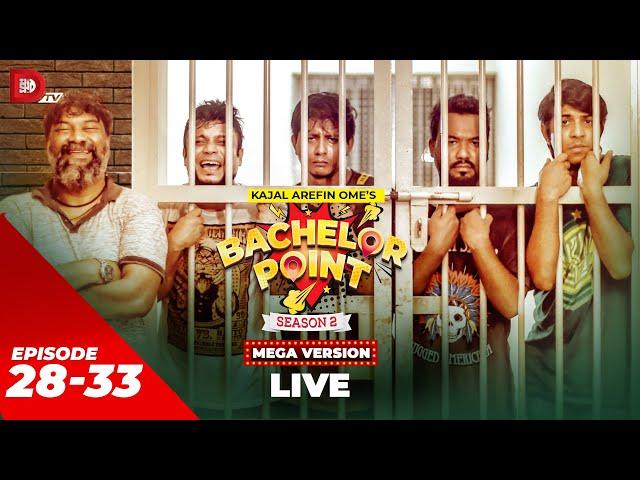 LIVE | Bachelor Point | MEGA VERSION | EP 28-33 | Season 02 | Dhruba TV Drama Serial