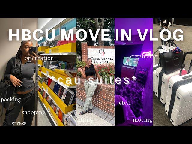 HBCU Freshman Move In Day Vlog : *Clark Atlanta University* | shopping, packing, traveling, etc…