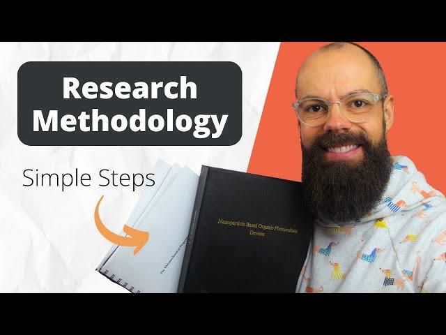 3 Crucial Steps to Writing a Research Methodology [The Easy Guide]