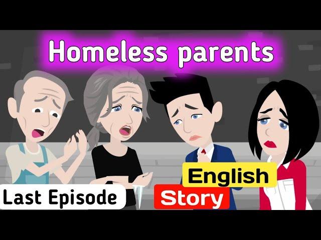 Homeless parents part 3 | Last part | English story | Learn English with stories | Sunshine English