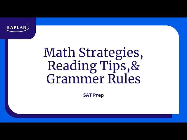 SAT Prep: Learn SAT Math Strategies, Reading Tips, Grammar Rules, and More | Kaplan SAT & ACT Prep