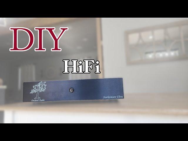 How to DIY a HiFi Amp and save THOUSANDS - Orchard Audio Starkrimson Ultra