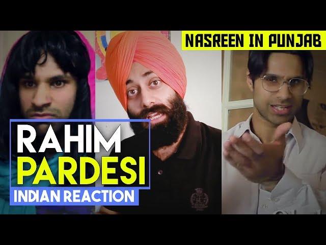 Indian Reacts to Nasreen In Punjab | Rahim Pardesi #129 | Punjabi Reel