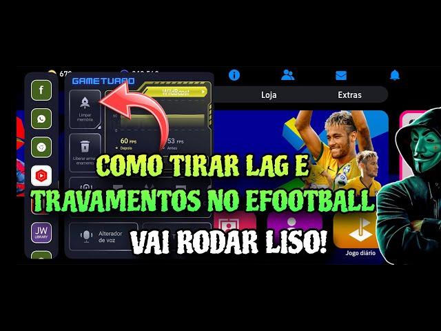 COMO TIRAR LAG E TRAVAMENTOS NO EFOOTBALL - TUTORIAL COMPLETO COM VÁRIAS DICAS - VAI RODAR LISO! 