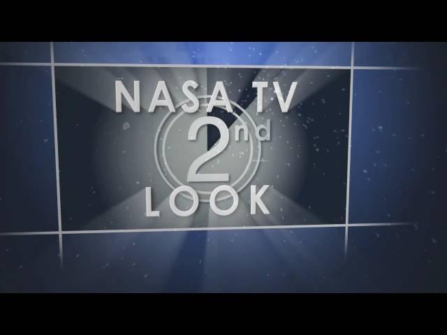 NASA TV 2nd LOOK Open