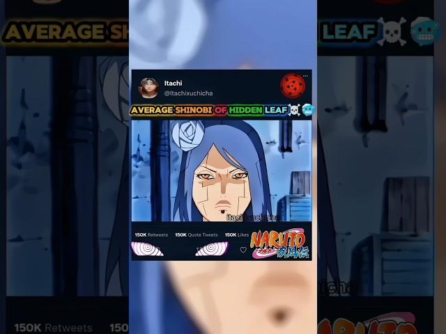 AVERAGE SHINOBI OF HIDDEN LEAF ️#anime#naruto#konan#leaf#sasuke#youtubehorts