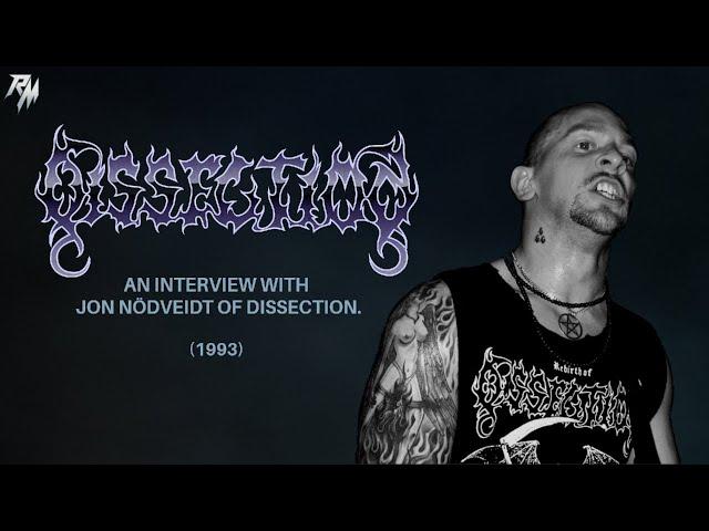 DISSECTION: An Interview with Jon Nödveidt for Swedish Radio - English Subs (1993)