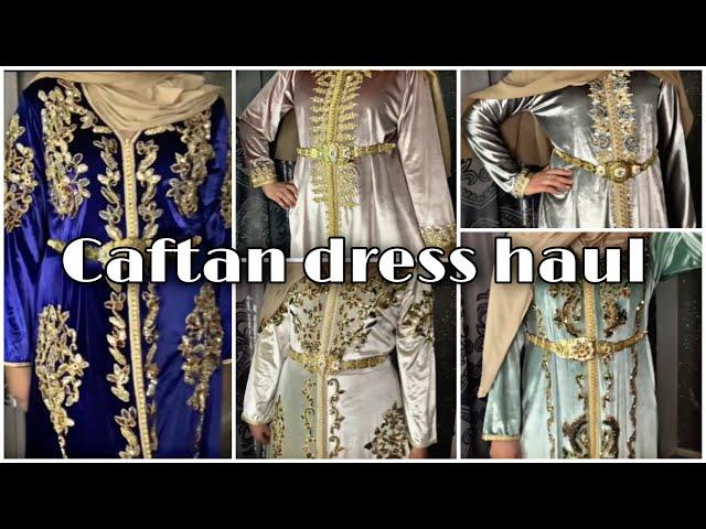 My caftan dress haul ستايلي الجديد قفاطن 2021/2022 ️