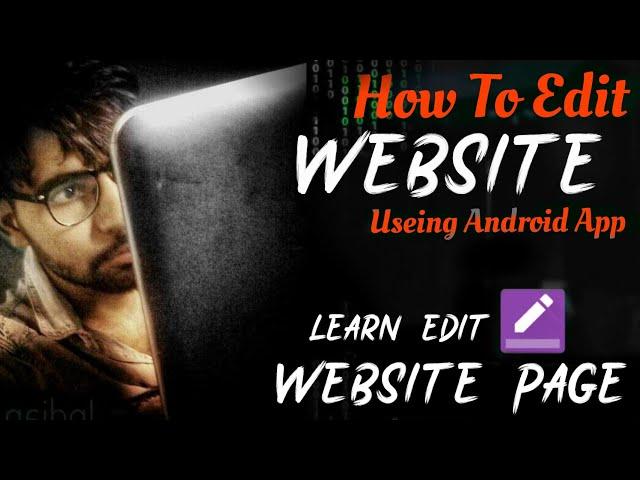 Edit Any Website Page Useing Android App In Hindi (2020) | Jay Ghunawat