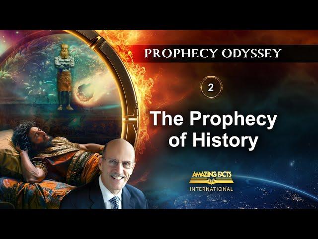 Prophecy Odyssey - The Prophecy of History | Doug Batchelor